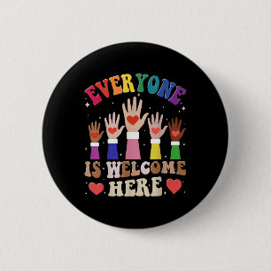 The Everyone Is Welcome Here In Idaho Teacher Stud 6 Cm Round Badge