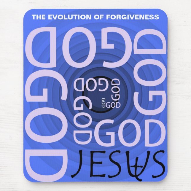 THE EVOLUTION OF FORGIVENESS MOUSE MAT (Front)