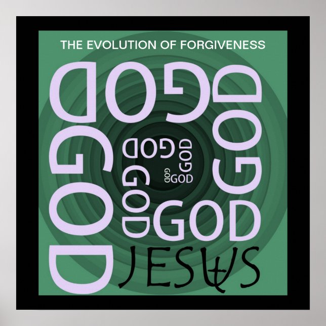 THE EVOLUTION OF FORGIVENESS POSTER (Front)
