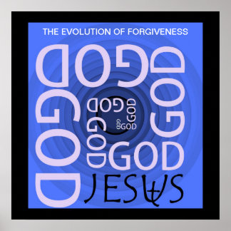 THE EVOLUTION OF FORGIVENESS POSTER