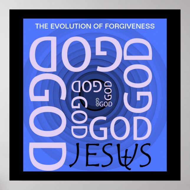THE EVOLUTION OF FORGIVENESS POSTER (Front)