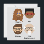 The evolution of hip greeting card<br><div class="desc">Great card for anyone with a sense of humor for any occasion. Perfect for someone having hip replacement surgery or for a birthday that is getting up there in years.</div>