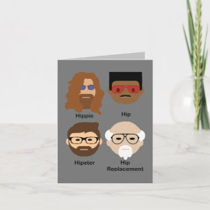 The evolution of hip - hippie to hip replacement card