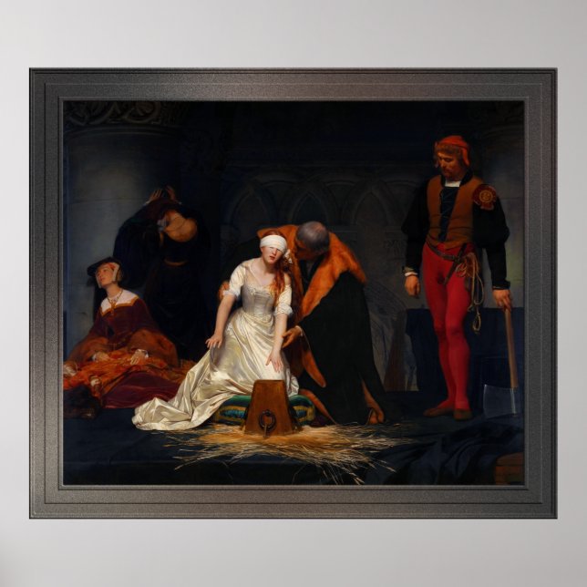 The Execution of Lady Jane Grey by Paul Delaroche Poster (Front)