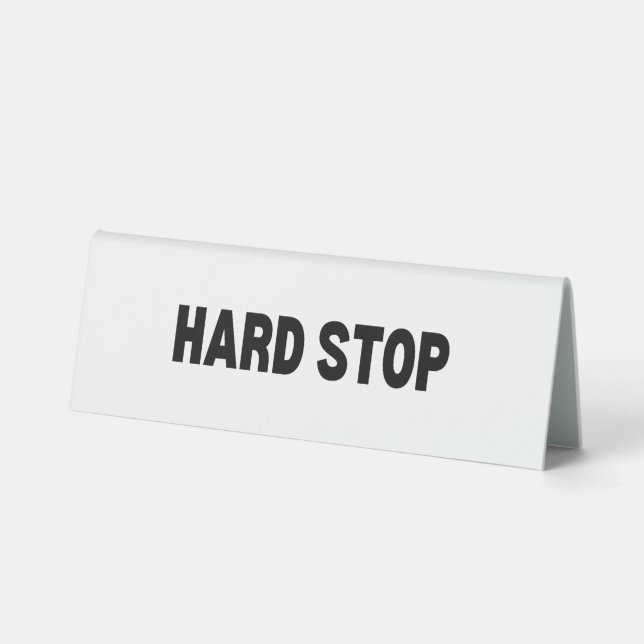 The Exit Signal | Hard Stop Freestanding Sign (Front)