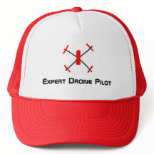 The expert drone pilot trucker hat