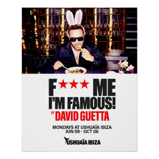 The F*** ME I’M FAMOUS Poster