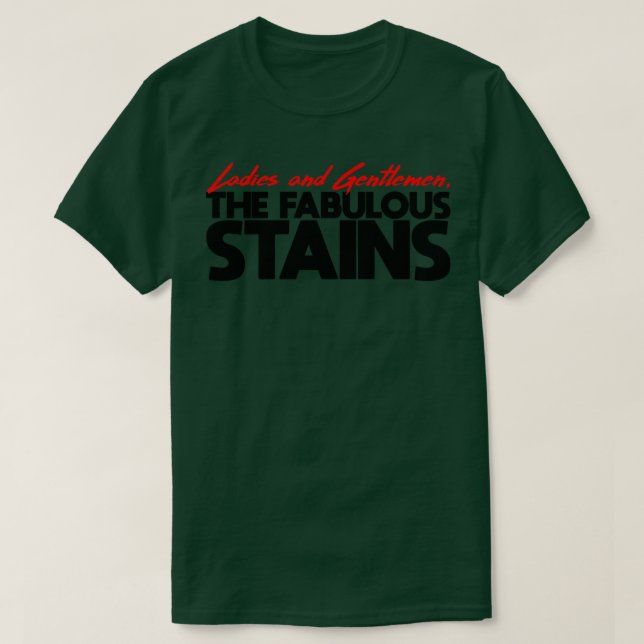 The Fabulous Stains T-Shirt (Design Front)