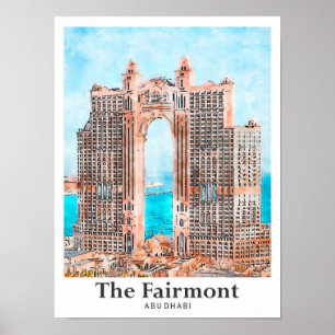 The Fairmont Abu Dhabi Watercolor Sketch Poster
