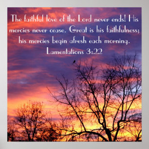 The faithful love of the Lord bible verse poster