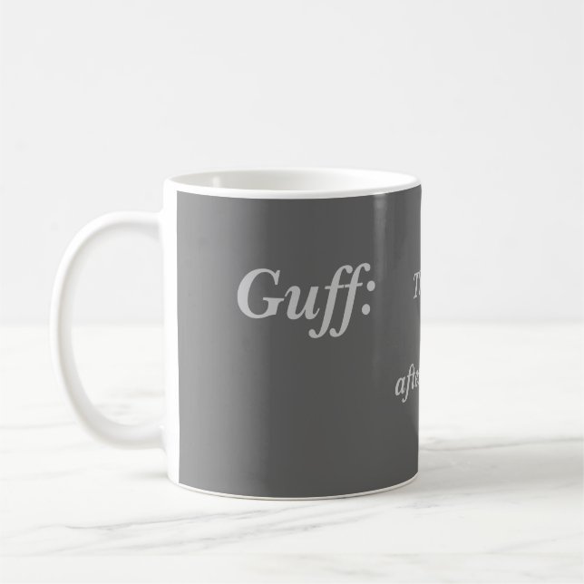 The fart mug. Guff, rip, gas  funny  guy mug (Left)