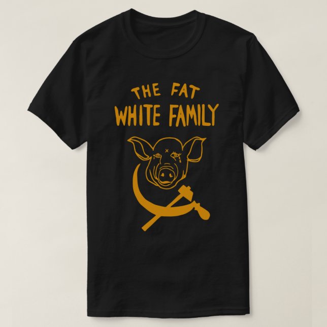 The fat white family Classic T-Shirt (Design Front)