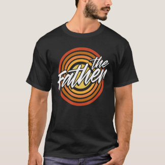 The Father   Soon To Be Dad Pregnancy Announcement T-Shirt