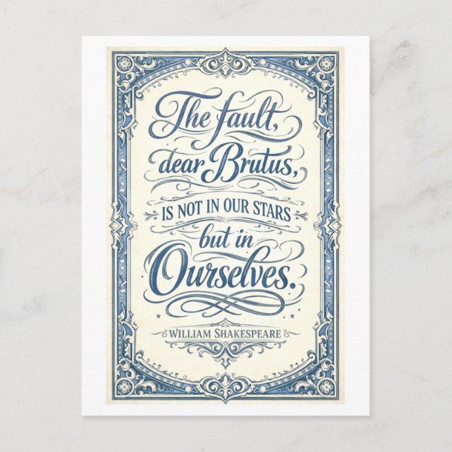 "The Fault ... Is in Ourselves" Shakespeare Postcard (Front)