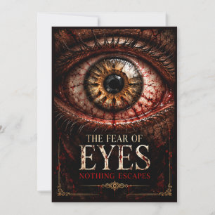 The Fear of Eyes – Creepy Gothic Horror Halloween Invitation
