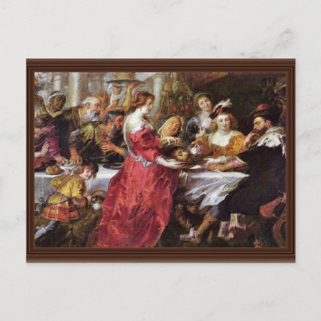 The Feast Of The Herododes By Rubens Peter Paul Postcard (Front)