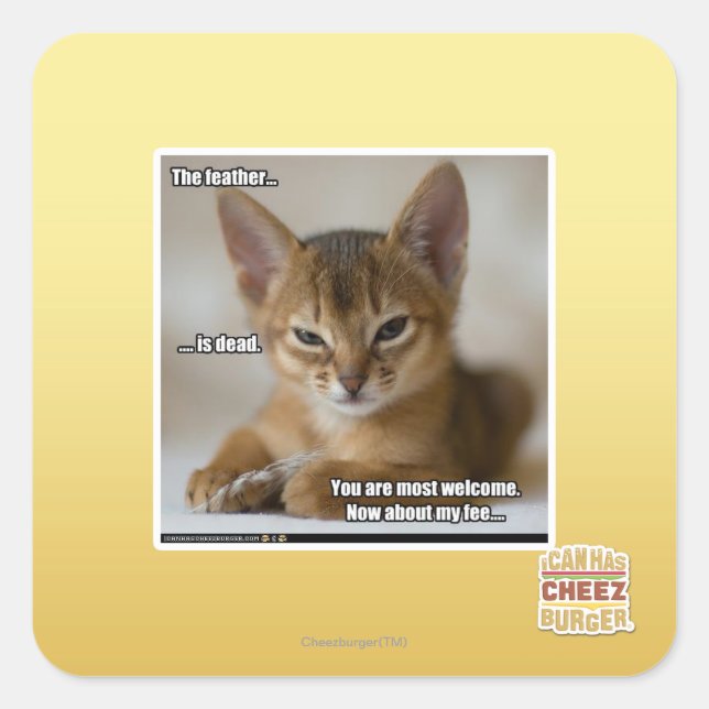 The feather is dead. square sticker (Front)