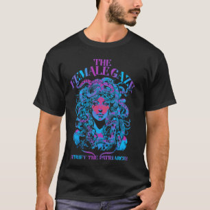 The female gaze Petrify the patriarchy Design T-Shirt
