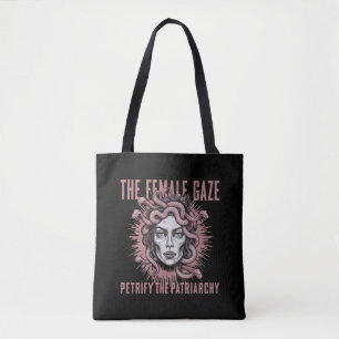 The Female Gaze Petrify The Patriarchy Medusa Tote Bag