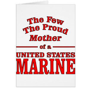 The Few The Proud Mother Of A United States Marine