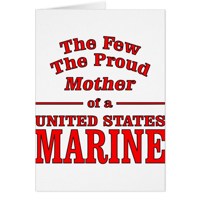 The Few The Proud Mother Of A United States Marine (Front)