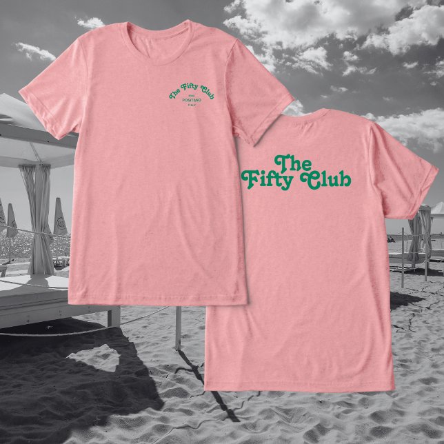 The Fifty Club Pink Oversize 50th Birthday Party  Tri-Blend Shirt (Creator Uploaded)