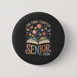 The Final Chapter Senior 2026 Graduation Blossom 6 Cm Round Badge