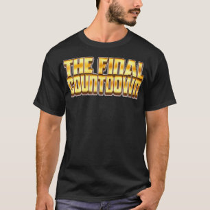 the final countdown rock T-Shirt