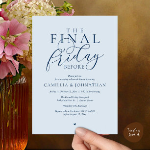 “The Final Friday Before” Romance Rehearsal Dinner Invitation