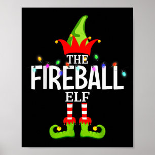 The Fireball Elf Christmas Matching Pajamas  Poster