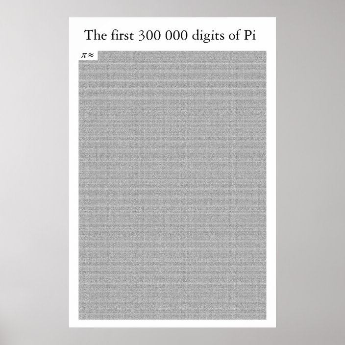 The first 300 000 digits of Pi Poster Zazzle.co.uk