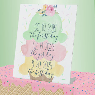 The First Day, Best Day, Yes Day Ice Cream Bridal Pedestal Sign