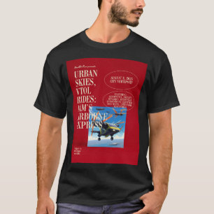 THE FIRST FLIGHT EVTOL: Rise Above, Glide the City T-Shirt