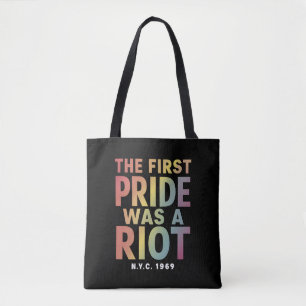 The First Pride Was A Riot LGBT Gay Ally Rainbow Tote Bag