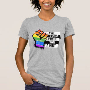The first pride was a riot T-Shirt
