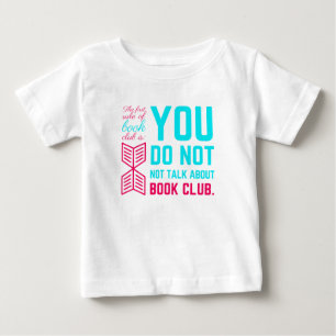 The first rule of book club funny phrase baby T-Shirt