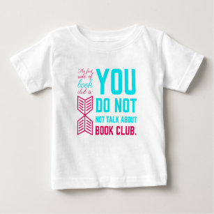 The first rule of book club funny phrase baby T-Shirt