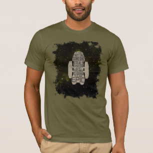 The First Time Someone Steals a Spaceship T-Shirt