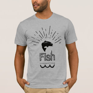 The Fish are Calling and I Must Go T-Shirt