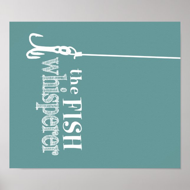 The Fish Whisperer (customisable colours) Poster (Front)
