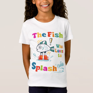 The fish who loves to splash T-Shirt