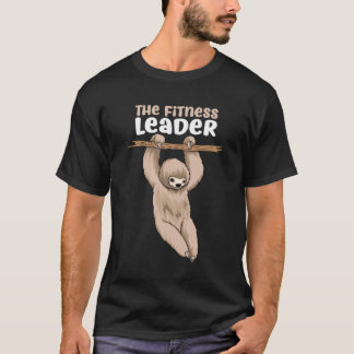 The Fitness Leader Funny Sloth Training T-Shirt