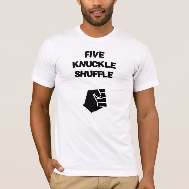The Five Knuckle Shuffle T-Shirt (Front)
