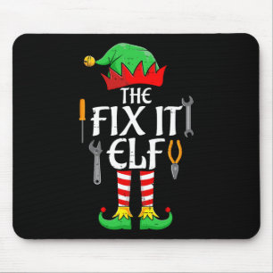 The Fix It Elf Christmas Family Matching Men Women Mouse Mat