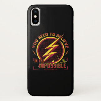 The Flash | You Need To Believe In The Imposible iPhone X Case