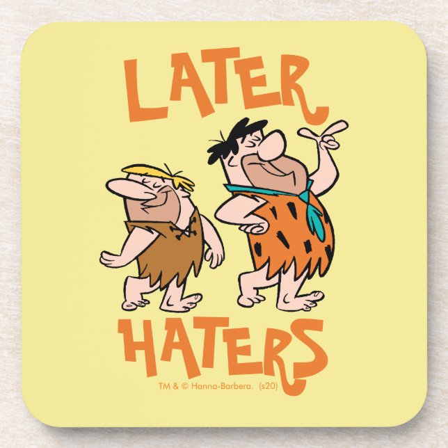 The Flintstones | Fred & Barney - Later Haters Coaster (Front)