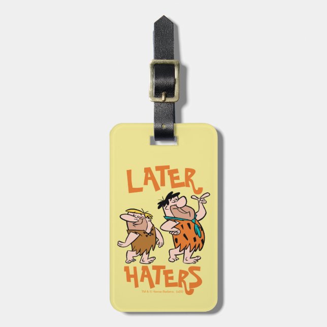 The Flintstones | Fred & Barney - Later Haters Luggage Tag (Front Vertical)