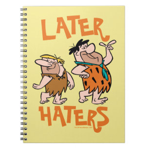 The Flintstones   Fred & Barney - Later Haters Notebook