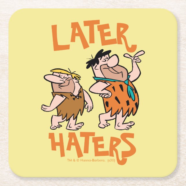 The Flintstones | Fred & Barney - Later Haters Square Paper Coaster (Front)