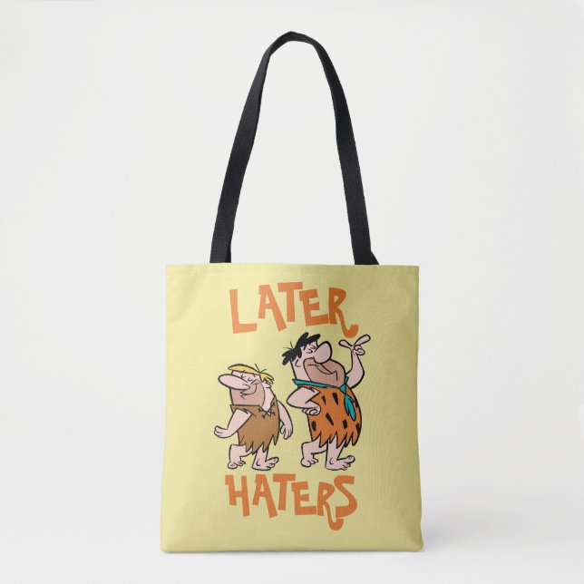 The Flintstones | Fred & Barney - Later Haters Tote Bag (Front)